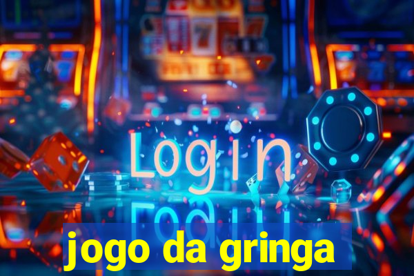 jogo da gringa